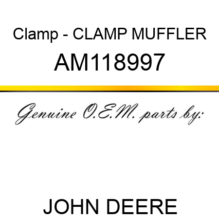 Clamp - CLAMP, MUFFLER AM118997