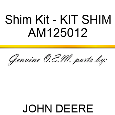 Shim Kit - KIT, SHIM AM125012