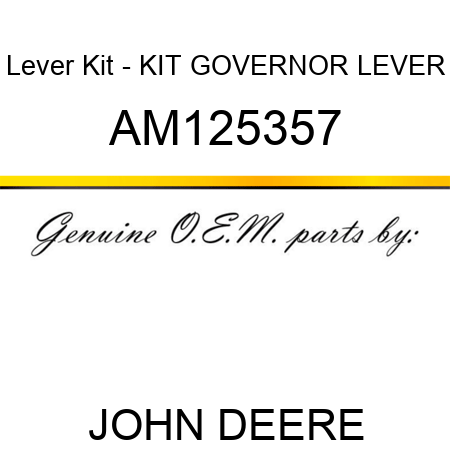 Lever Kit - KIT, GOVERNOR LEVER AM125357