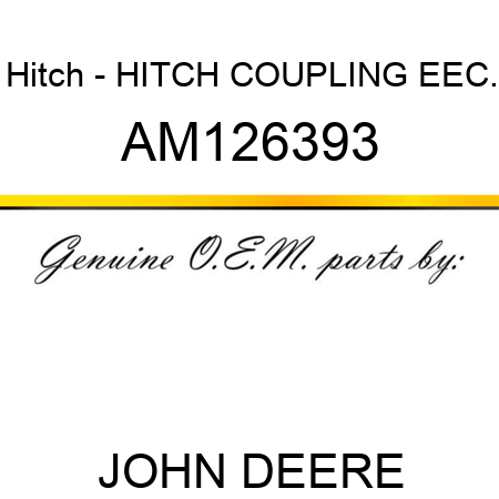 Hitch - HITCH, COUPLING EEC. AM126393