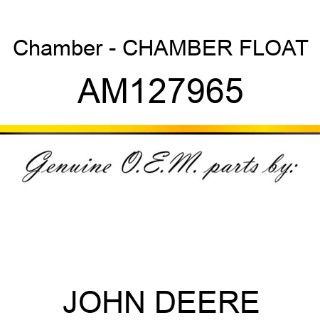 Chamber - CHAMBER, FLOAT AM127965