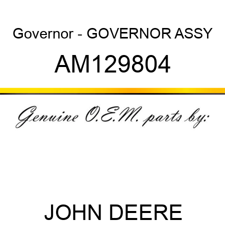 Governor - GOVERNOR ASSY AM129804