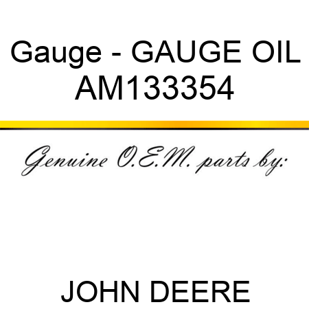 Gauge - GAUGE OIL AM133354