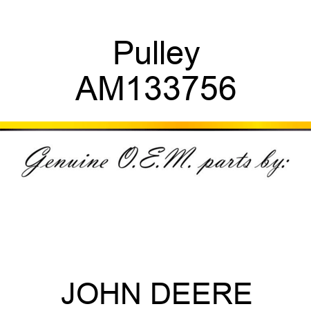 Pulley AM133756