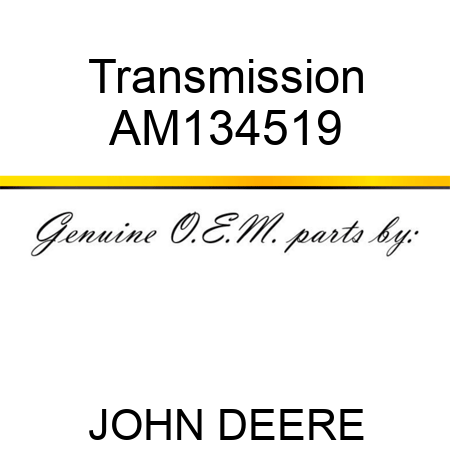 Transmission AM134519