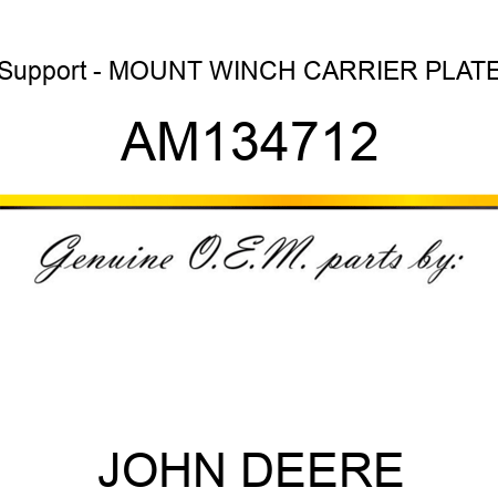 Support - MOUNT, WINCH CARRIER PLATE AM134712