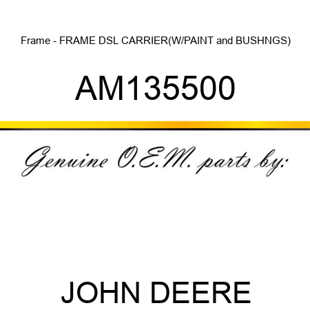 Frame - FRAME, DSL CARRIER(W/PAINT&BUSHNGS) AM135500