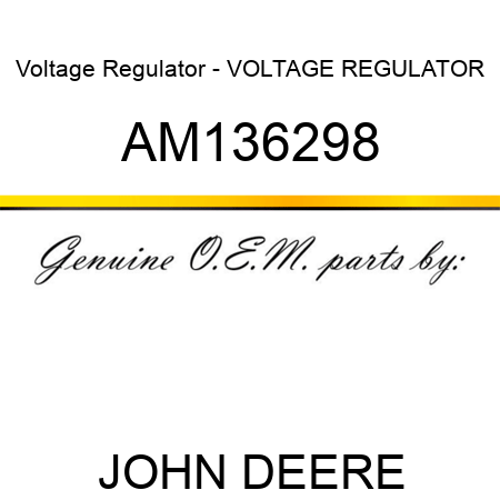 Voltage Regulator - VOLTAGE REGULATOR AM136298