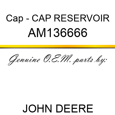 Cap - CAP, RESERVOIR AM136666