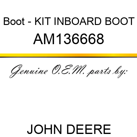 Boot - KIT, INBOARD BOOT AM136668