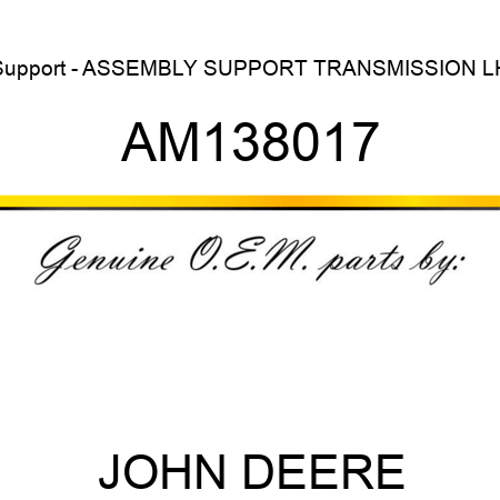Support - ASSEMBLY, SUPPORT TRANSMISSION LH AM138017