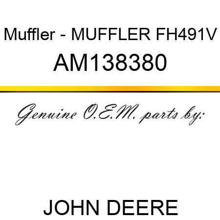 Muffler - MUFFLER, FH491V AM138380