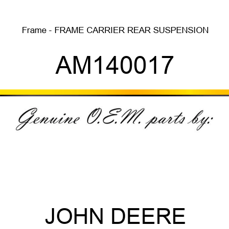 Frame - FRAME, CARRIER REAR SUSPENSION AM140017