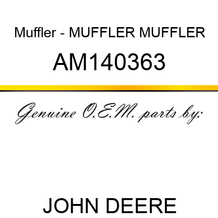 Muffler - MUFFLER, MUFFLER AM140363