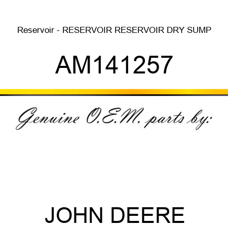 Reservoir - RESERVOIR, RESERVOIR, DRY SUMP AM141257