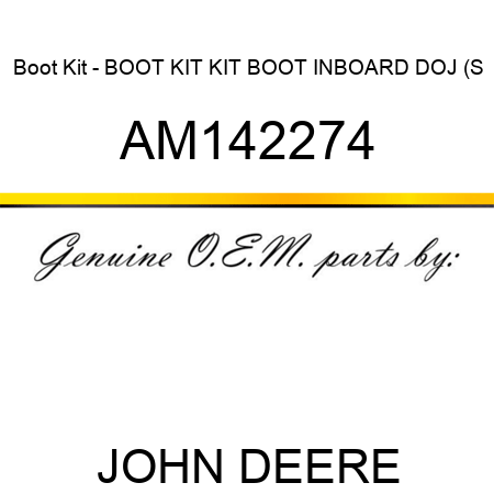 Boot Kit - BOOT KIT, KIT, BOOT, INBOARD DOJ (S AM142274