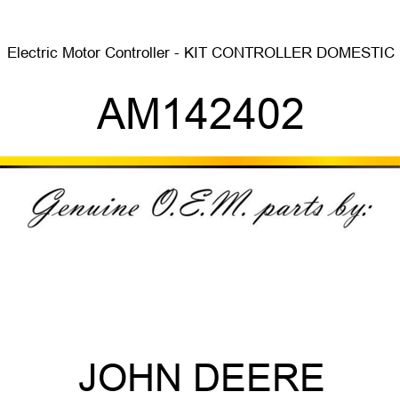 Electric Motor Controller - KIT, CONTROLLER DOMESTIC AM142402