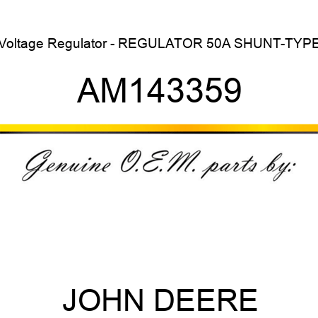 Voltage Regulator - REGULATOR, 50A SHUNT-TYPE AM143359