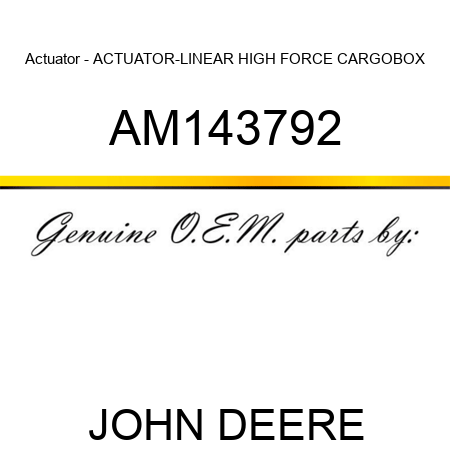 Actuator - ACTUATOR-LINEAR HIGH FORCE CARGOBOX AM143792