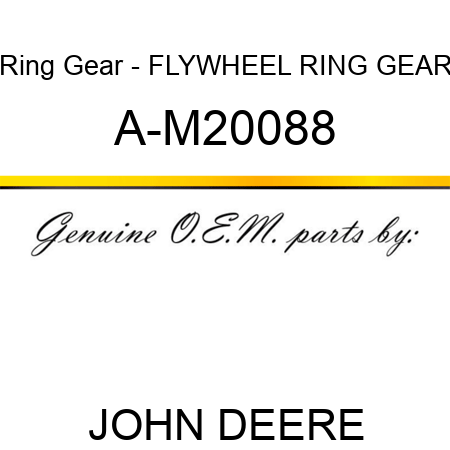 Ring Gear - FLYWHEEL RING GEAR A-M20088