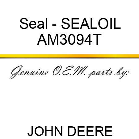 Seal - SEAL,OIL AM3094T