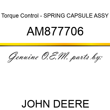 Torque Control - SPRING CAPSULE ASSY AM877706