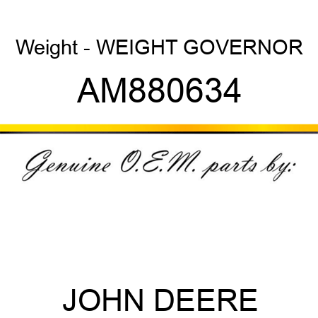 Weight - WEIGHT, GOVERNOR AM880634