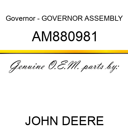 Governor - GOVERNOR ASSEMBLY AM880981