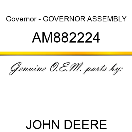 Governor - GOVERNOR ASSEMBLY AM882224