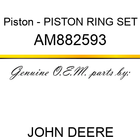 Piston - PISTON RING SET AM882593