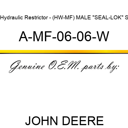 Hydraulic Restrictor - (HW-MF) MALE 