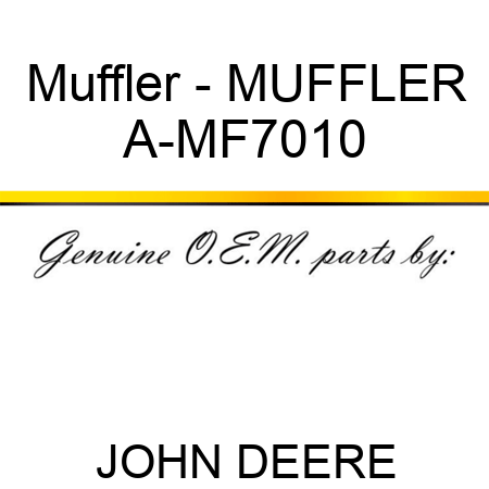 Muffler - MUFFLER A-MF7010