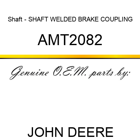 Shaft - SHAFT, WELDED BRAKE COUPLING AMT2082