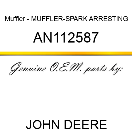 Muffler - MUFFLER-SPARK ARRESTING AN112587