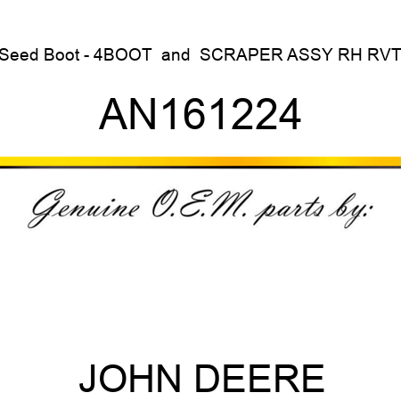 Seed Boot - 4BOOT & SCRAPER ASSY RH RVT AN161224