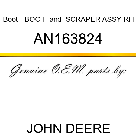 Boot - BOOT & SCRAPER ASSY RH AN163824