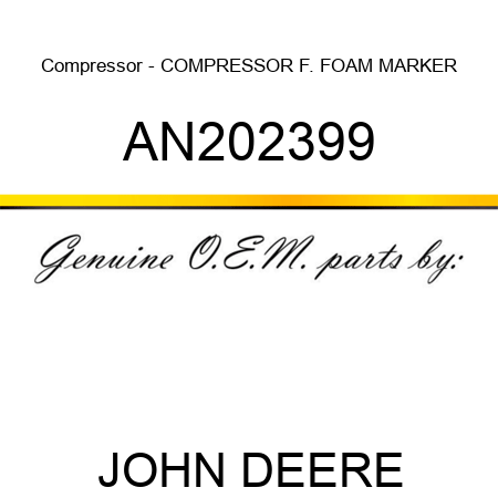 Compressor - COMPRESSOR F. FOAM MARKER AN202399