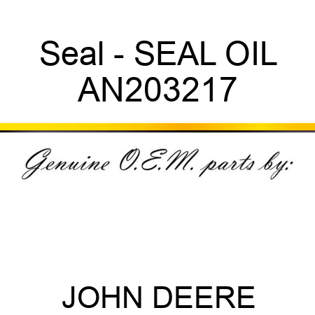 Seal - SEAL, OIL AN203217