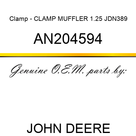 Clamp - CLAMP, MUFFLER 1.25 JDN389 AN204594