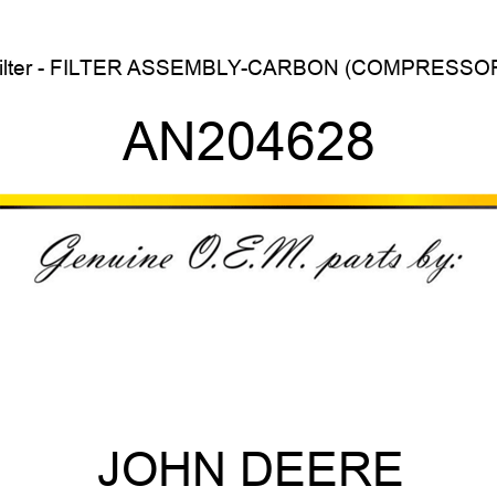 Filter - FILTER ASSEMBLY-CARBON (COMPRESSOR) AN204628