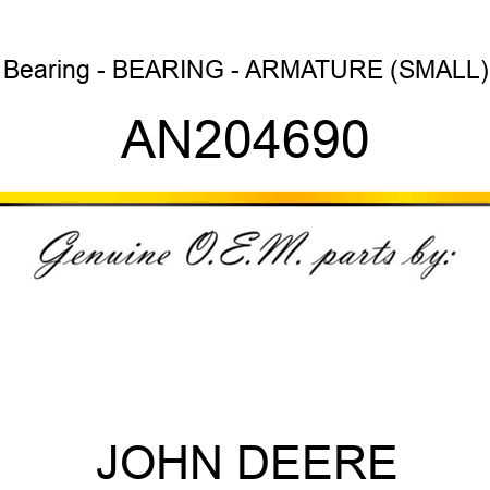 Bearing - BEARING - ARMATURE (SMALL) AN204690