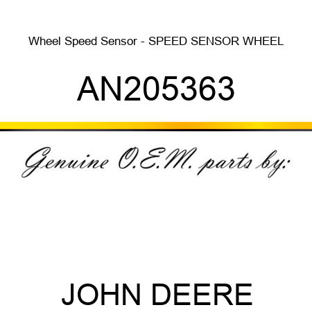 Wheel Speed Sensor - SPEED SENSOR, WHEEL AN205363