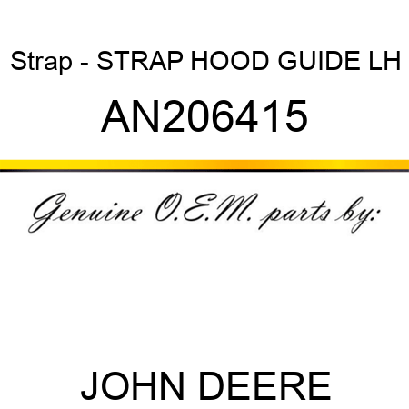 Strap - STRAP, HOOD GUIDE, LH AN206415