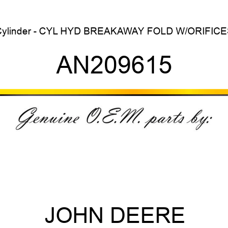 Cylinder - CYL HYD, BREAKAWAY FOLD W/ORIFICES AN209615