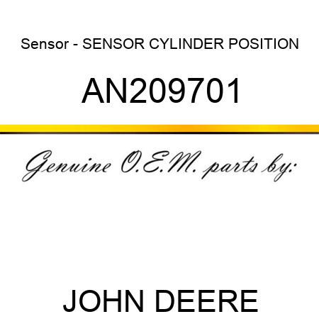 Sensor - SENSOR, CYLINDER POSITION AN209701