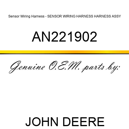 Sensor Wiring Harness - SENSOR WIRING HARNESS, HARNESS ASSY AN221902