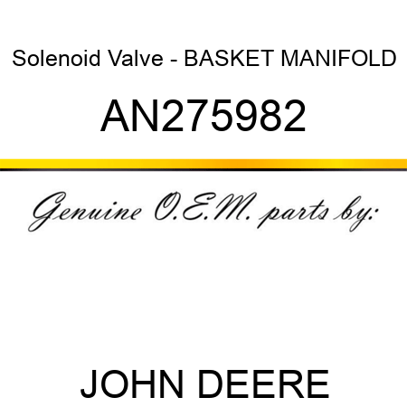 Solenoid Valve - BASKET MANIFOLD AN275982