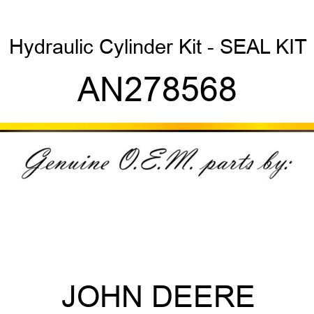 Hydraulic Cylinder Kit - SEAL KIT AN278568