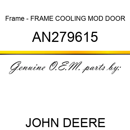 Frame - FRAME, COOLING MOD DOOR AN279615