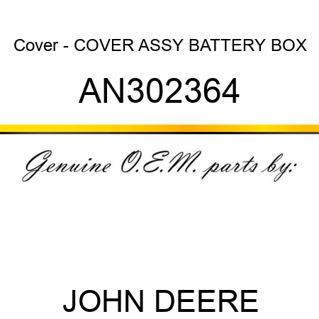 Cover - COVER ASSY, BATTERY BOX AN302364